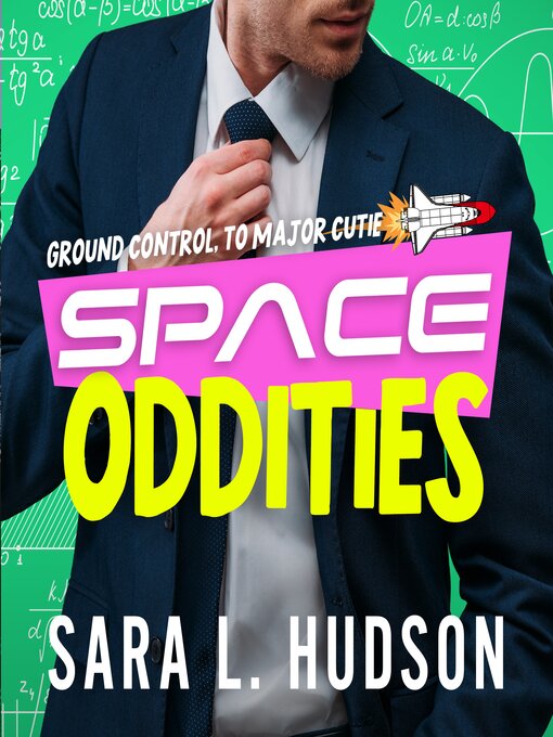 Title details for Space Oddities by Sara L. Hudson - Available